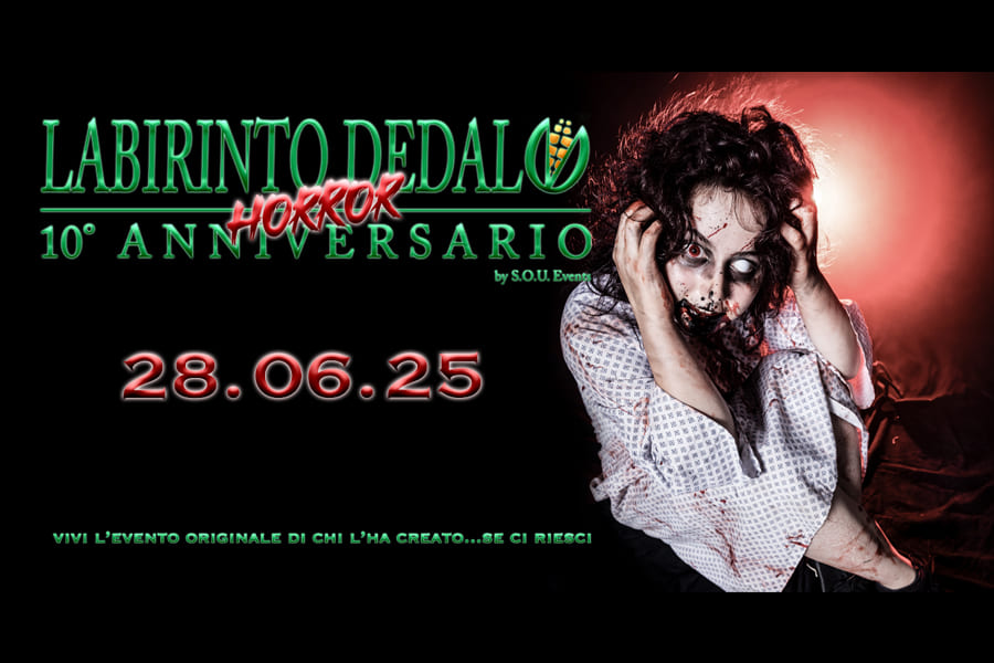 LABIRINTO DEDALO HORROR 10° ANNIVERSARIO